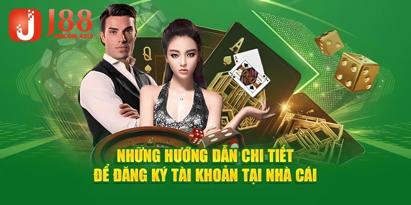 Tìm hiểu các bước đăng ký J88 cho newbie