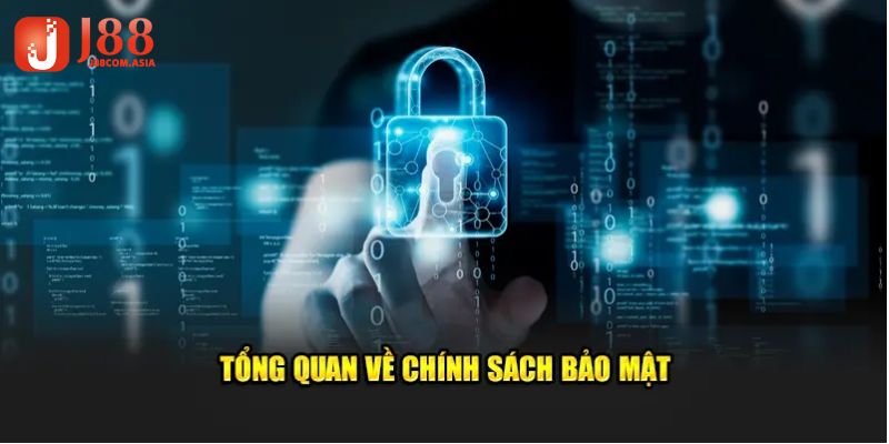 Tất tần tật thông tin về chính sách bảo mật J88