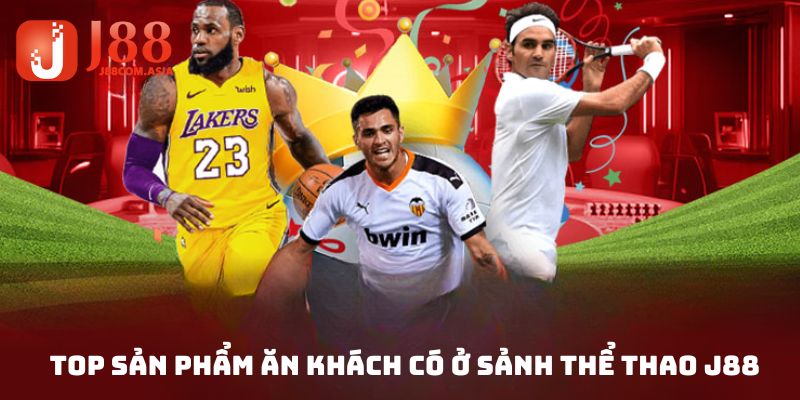 Vài loại hình hot hit bậc nhất tại sảnh cược sport 